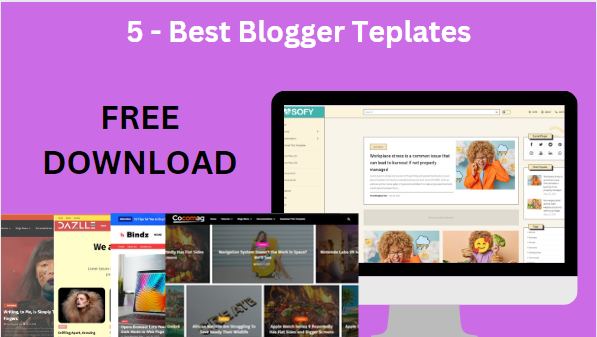 5 Best Blogger Templates